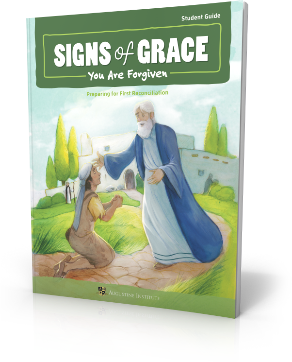 Signs of Grace: You Are Forgiven - Student Guide - Augustine Institute