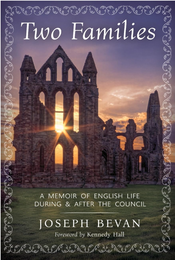 Two Families: A Memoir of English Life During and After the Council - Joseph Bevan - OS Justi Press (Paperback)