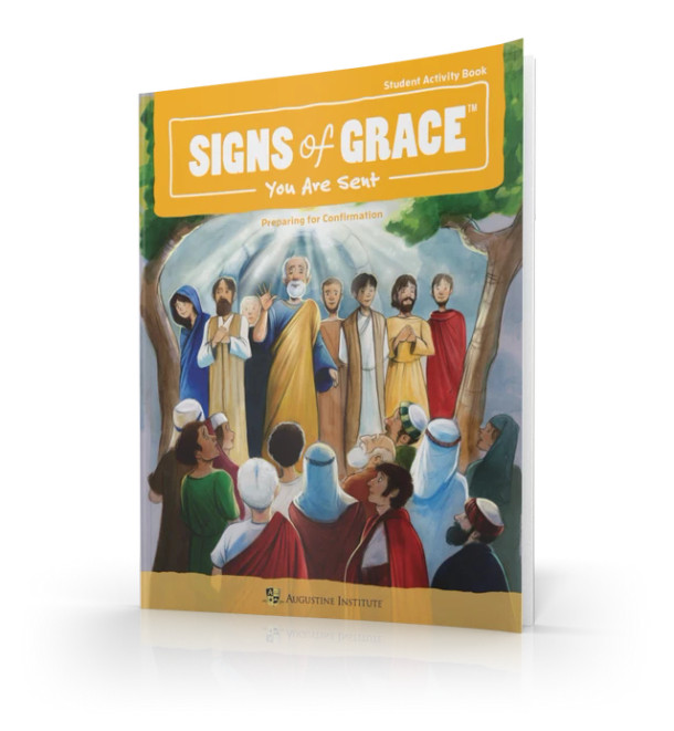 Signs of Grace: You Are Sent - Student Activity Book - Augustine Institute