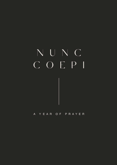 Nunc Coepi: A Year of Prayer - Blessed is She (Paperback)