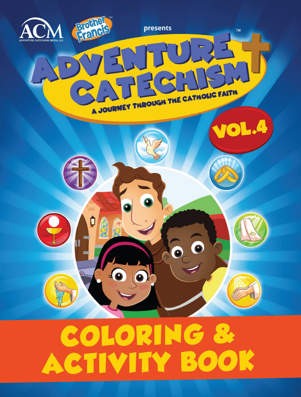 Adventure Catechism Volume 4 - Coloring and Activity Book