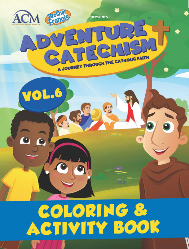 Adventure Catechism Volume 6 - Coloring and Activity Book