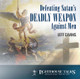 Defeating Satan's Deadly Weapon Against Men (CD)