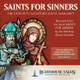 Saints For Sinners: The Lives of St Augustine and St Margaret (CD)