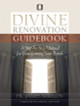 Divine Renovation Guidebook: A Step by Step Manual for Transforming your Parish