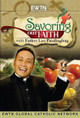 Savoring Our Faith - Season 1 (4DVD SET) - Fr Leo Patalinghug - EWTN