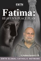 Fatima: Heaven's Peace Plan - Fr Andrew Apostoli, CFR - EWTN - 4 DVD SET