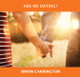 Are We Dating? - Simon Carrington - Fire Up Ministries (MP3)