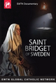 Saint Bridget of Sweden - EWTN Documentary (DVD)
