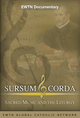 Sursum Corda: Sacred Music and the Liturgy - EWTN Documentary (DVD)