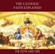 The Catholic Faith Explained - Dr Edward Sri (MP3)