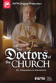 The Doctors of the Church: St. Athanasius of Alexandria - EWTN Original Production (DVD)