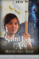 Saint Joan of Arc: Maid for God - EWTN (DVD)