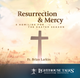 Resurrection & Mercy - Fr Brian Larkin - Lighthouse Talks (CD)