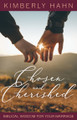 Chosen & Cherished: Biblical Wisdom for Your Marriage - Kimberly Hahn - Emmaus Road Publishing (Paperback)