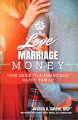 Love, Marriage, Money: Your Guide to a Financially Healthy Family - Joseph D. Salem, RICP - Scepter (Paperback) 