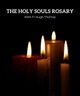 The Holy Souls Rosary - with Fr Hugh Thomas (MP3 Download)