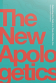 The New Apologetics - Edited by Matthew Nelson - Word on Fire (Paperback)