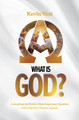 What is God? - Kevin Vost - Catholic Answers Press (Paperback)