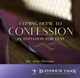 Coming Home to Confession - Dr James Prothro - Lighthouse Talks (CD)
