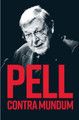 PELL CONTRA MUNDUM - Edited by Robert A. Sirico - Connor Court (Paperback) ~ Please note, book has text in English, Spanish, Italian and French