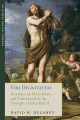 Viri Dignitatem: Personhood, Masculinity, and Fatherhood in the Thought of John Paul II - David H. Delaney - Emmaus Academic (Hardcover)