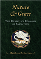 Nature & Grace: The Christian Economy Of Salvation - Matthias Scheeben - OS Justi Press (Paperback)