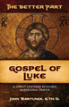Gospel of Luke: A Christ-Centered Resource for Personal Prayer - John Bartunek, S. TH. D. - Sophia Institute Press (Paperback)
