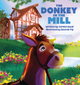 The Donkey In The Mill - Carmel Assaf - Character for Kids (Hardcover)