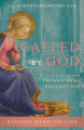 Called by God: Discernment and Preparation for Religious Life - Rachael Marie Collins - Emmaus Road (Paperback)