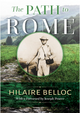 The Path to Rome - Hilaire Belloc - OS Justi Press (Paperback)