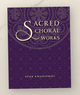 Sacred Choral Works - Peter Kwasniewski - OS Justi Press (Paperback)