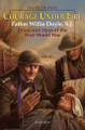 Courage Under Fire Father Willie Doyle, S.J., Hero of the First World War - Fiorella De Maria - Ignatius Press (Paperback)