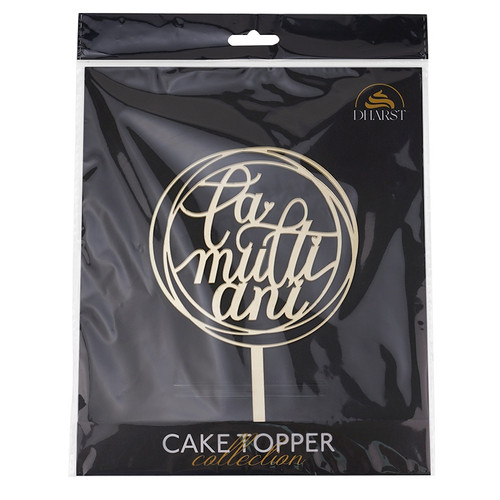 Cake Topper La Multi Ani  model cerc  Dharst