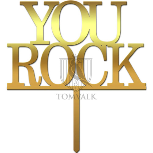 Topper pentru tort You rock