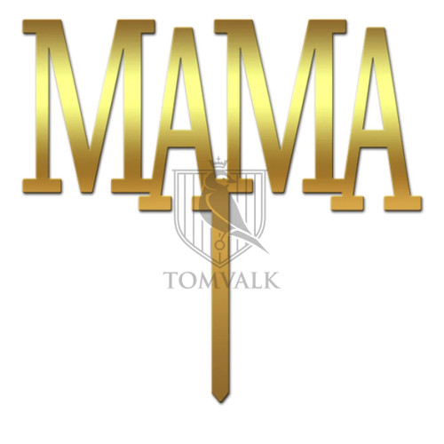 Topper tort MAMA  decor simplu și emoționant pentru aniversarea mamei