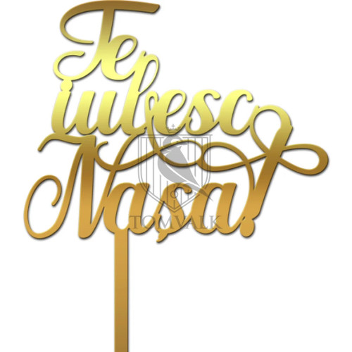 Topper pentru tort Te iubesc nasa