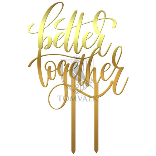 Tomvalk, Topper tort nuntă „Better Together” IV, tomvalk.ro