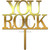 Topper pentru tort You rock