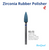 Zirconia Rubber Polisher