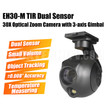 EH30-M TIR Dual Sensor 30X Optical Zoom Camera with 3-axis Gimbal