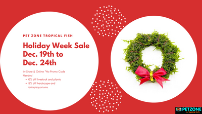 Holiday Week Sale - Dec. 19th to Dec. 24th - Pet Zone SD