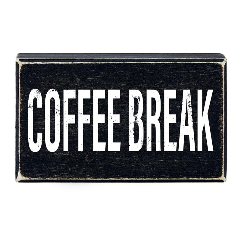 Break Box Sign Box Sign - Coffee Break