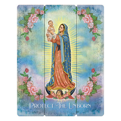 Our Lady Of Guadalupe Pro-Life Pallet Sign