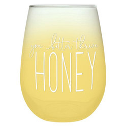 Wine Glass - You Better Thrive Honey - 4/cs