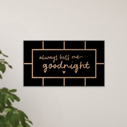 Always Kiss Me Goodnight Ornate Decor