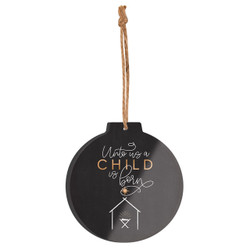Ornament - Unto Us A Child Is Born