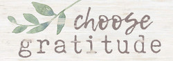 Easel Back Sign - Choose Gratitude