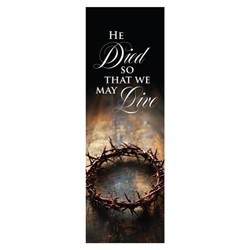 2"x 6" He Died So That we May Live R5339