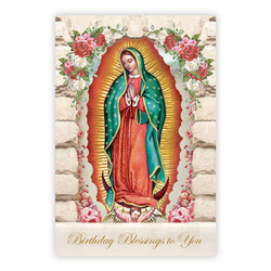 Our Lady of Guadalupe Birthday Blessings To You Card